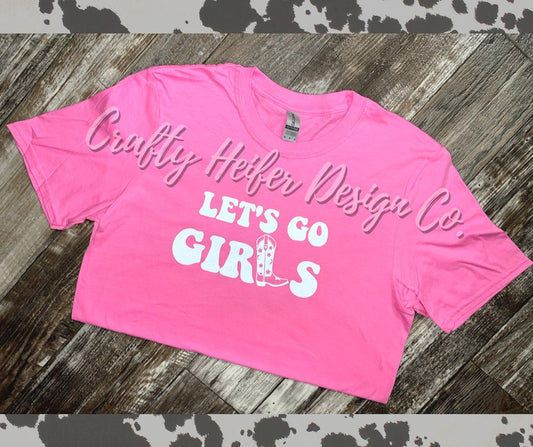 Let’s Go Girls Tee